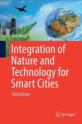 Ahuja |  Integration of Nature and Technology for Smart Cities | Buch |  Sack Fachmedien