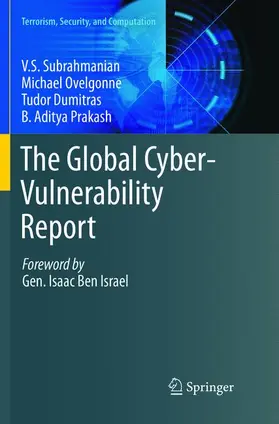 Subrahmanian / Prakash / Ovelgonne |  The Global Cyber-Vulnerability Report | Buch |  Sack Fachmedien
