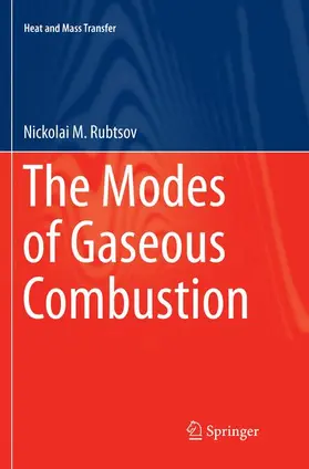 Rubtsov |  The Modes of Gaseous Combustion | Buch |  Sack Fachmedien
