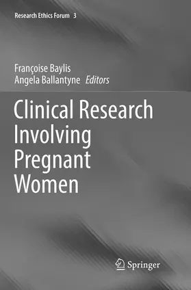 Ballantyne / Baylis |  Clinical Research Involving Pregnant Women | Buch |  Sack Fachmedien