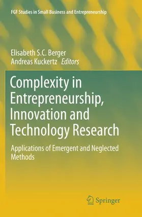 Kuckertz / Berger |  Complexity in Entrepreneurship, Innovation and Technology Research | Buch |  Sack Fachmedien