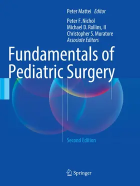 Mattei / Muratore / Nichol |  Fundamentals of Pediatric Surgery | Buch |  Sack Fachmedien