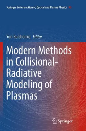 Ralchenko |  Modern Methods in Collisional-Radiative Modeling of Plasmas | Buch |  Sack Fachmedien