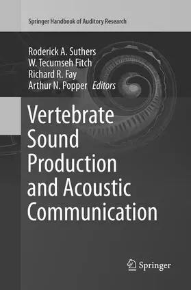 Suthers / Popper / Fitch |  Vertebrate Sound Production and Acoustic Communication | Buch |  Sack Fachmedien