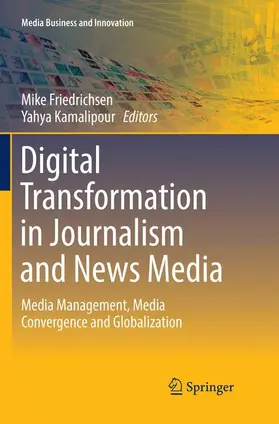 Kamalipour / Friedrichsen |  Digital Transformation in Journalism and News Media | Buch |  Sack Fachmedien