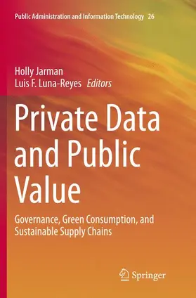 Luna-Reyes / Jarman |  Private Data and Public Value | Buch |  Sack Fachmedien