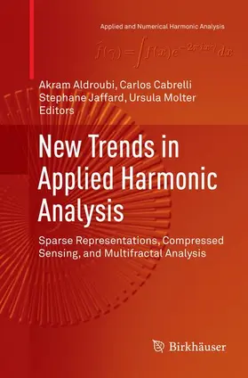 Aldroubi / Molter / Cabrelli |  New Trends in Applied Harmonic Analysis | Buch |  Sack Fachmedien