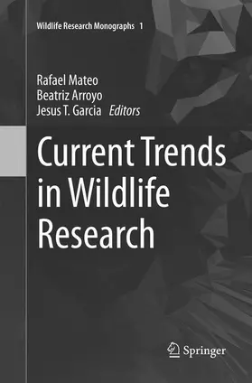 Mateo / Garcia / Arroyo |  Current Trends in Wildlife Research | Buch |  Sack Fachmedien