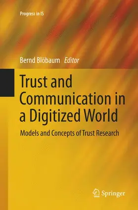 Blöbaum |  Trust and Communication in a Digitized World | Buch |  Sack Fachmedien