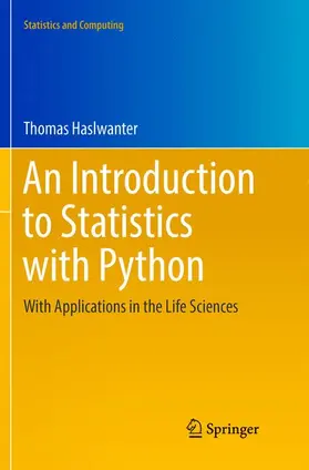 Haslwanter |  An Introduction to Statistics with Python | Buch |  Sack Fachmedien