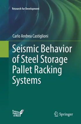 Castiglioni |  Seismic Behavior of Steel Storage Pallet Racking Systems | Buch |  Sack Fachmedien
