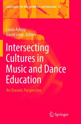 Lines / Ashley |  Intersecting Cultures in Music and Dance Education | Buch |  Sack Fachmedien