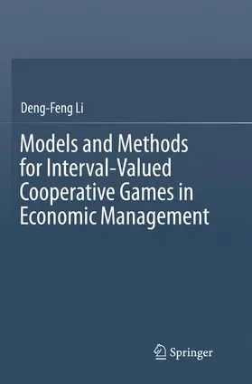 Li |  Models and Methods for Interval-Valued Cooperative Games in Economic Management | Buch |  Sack Fachmedien