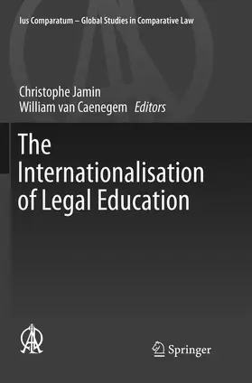 van Caenegem / Jamin |  The Internationalisation of Legal Education | Buch |  Sack Fachmedien