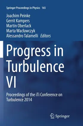 Peinke / Kampers / Talamelli |  Progress in Turbulence VI | Buch |  Sack Fachmedien