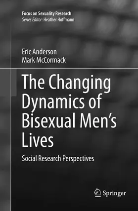 McCormack / Anderson |  The Changing Dynamics of Bisexual Men's Lives | Buch |  Sack Fachmedien