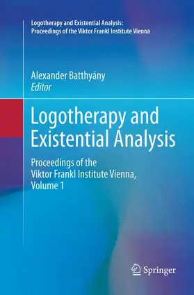 Batthyány |  Logotherapy and Existential Analysis | Buch |  Sack Fachmedien