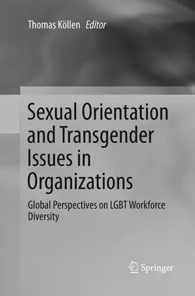 Köllen |  Sexual Orientation and Transgender Issues in Organizations | Buch |  Sack Fachmedien