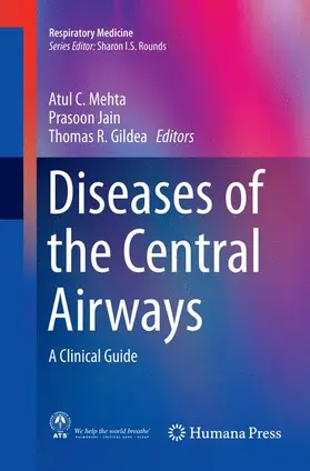 C. Mehta / Gildea / Jain |  Diseases of the Central Airways | Buch |  Sack Fachmedien