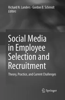 Schmidt / Landers |  Social Media in Employee Selection and Recruitment | Buch |  Sack Fachmedien