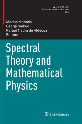 Mantoiu / Tiedra de Aldecoa / Raikov |  Spectral Theory and Mathematical Physics | Buch |  Sack Fachmedien