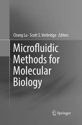 Lu / Verbridge |  Microfluidic Methods for Molecular Biology | Buch |  Sack Fachmedien