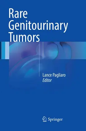 Pagliaro |  Rare Genitourinary Tumors | Buch |  Sack Fachmedien