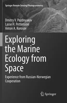 Pozdnyakov / Korosov / Pettersson |  Exploring the Marine Ecology from Space | Buch |  Sack Fachmedien