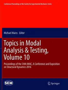 Mains |  Topics in Modal Analysis & Testing, Volume 10 | Buch |  Sack Fachmedien