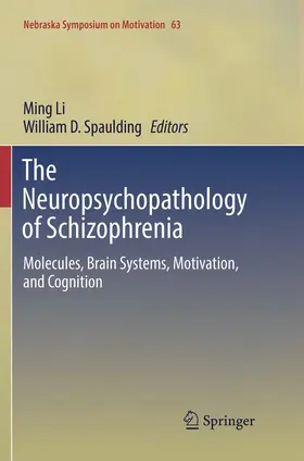Spaulding / Li |  The Neuropsychopathology of Schizophrenia | Buch |  Sack Fachmedien