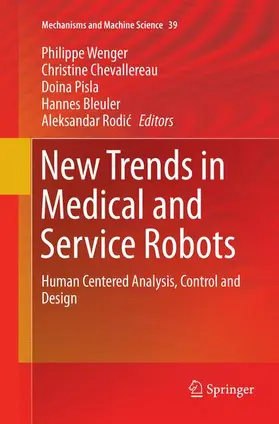 Wenger / Chevallereau / Rodic |  New Trends in Medical and Service Robots | Buch |  Sack Fachmedien