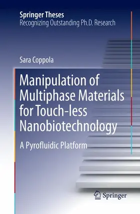 Coppola | Manipulation of Multiphase Materials for Touch-less Nanobiotechnology | Buch | 978-3-319-80952-6 | sack.de