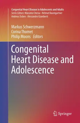 Schwerzmann / Moons / Thomet |  Congenital Heart Disease and Adolescence | Buch |  Sack Fachmedien