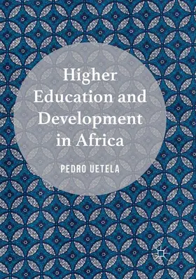 Uetela | Higher Education and Development in Africa | Buch | 978-3-319-80974-8 | www2.sack.de
