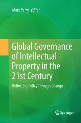 Perry |  Global Governance of Intellectual Property in the 21st Century | Buch |  Sack Fachmedien