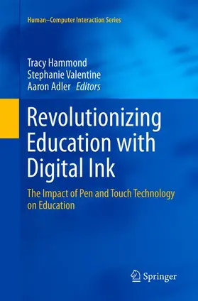 Hammond / Adler / Valentine |  Revolutionizing Education with Digital Ink | Buch |  Sack Fachmedien