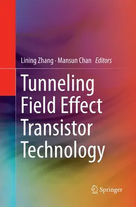 Chan / Zhang |  Tunneling Field Effect Transistor Technology | Buch |  Sack Fachmedien