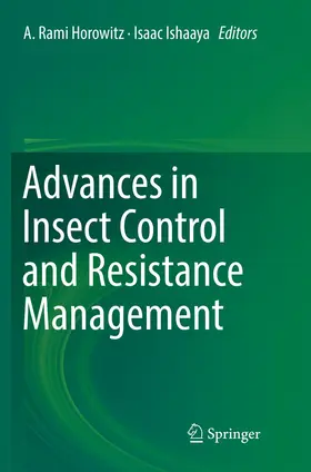 Ishaaya / Horowitz |  Advances in Insect Control and Resistance Management | Buch |  Sack Fachmedien