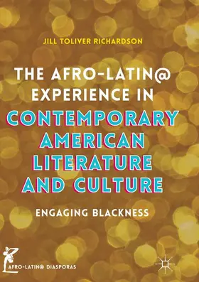 Richardson |  The Afro-Latin@ Experience in Contemporary American Literature and Culture | Buch |  Sack Fachmedien