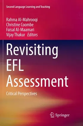 Al-Mahrooqi / Thakur / Coombe |  Revisiting EFL Assessment | Buch |  Sack Fachmedien