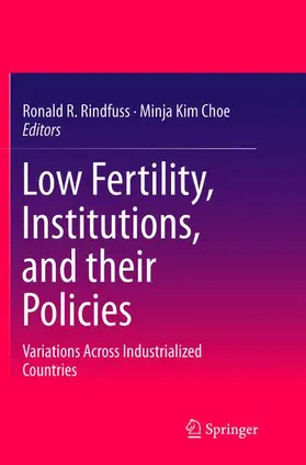 Choe / Rindfuss |  Low Fertility, Institutions, and their Policies | Buch |  Sack Fachmedien