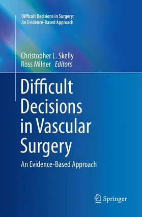 Milner / Skelly |  Difficult Decisions in Vascular Surgery | Buch |  Sack Fachmedien