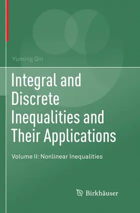 Qin |  Integral and Discrete Inequalities and Their Applications | Buch |  Sack Fachmedien