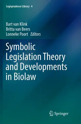 van Klink / Poort / van Beers |  Symbolic Legislation Theory and Developments in Biolaw | Buch |  Sack Fachmedien