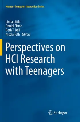Little / Toth / Fitton |  Perspectives on HCI Research with Teenagers | Buch |  Sack Fachmedien