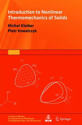 Kowalczyk / Kleiber |  Introduction to Nonlinear Thermomechanics of Solids | Buch |  Sack Fachmedien