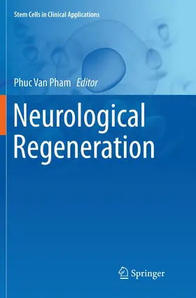 Pham |  Neurological Regeneration | Buch |  Sack Fachmedien