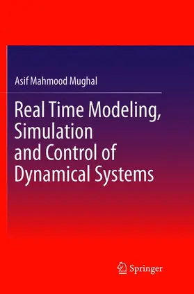 Mughal |  Real Time Modeling, Simulation and Control of Dynamical Systems | Buch |  Sack Fachmedien