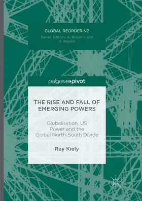 Kiely |  The Rise and Fall of Emerging Powers | Buch |  Sack Fachmedien