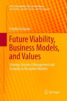 Glauner |  Future Viability, Business Models, and Values | Buch |  Sack Fachmedien